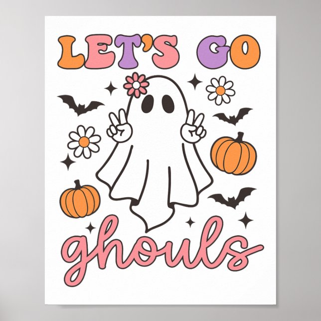 Halloween Let's Go Ghouls Ghost Retro Costume Wome Poster (Front)