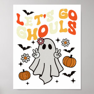 Halloween Lets Go Ghouls Ghost Retro Shirts Women  Poster