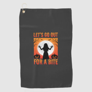 Halloween Let's Go Out For a Bite Horror Golf Towel