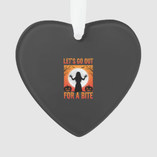 Halloween Let's Go Out For a Bite Horror Ornament