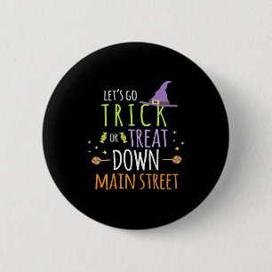 Halloween Lets Go Trick Or Treat 6 Cm Round Badge