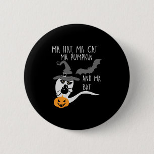 Halloween Ma Hat Ma Cat Birthday 6 Cm Round Badge