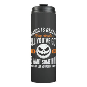 Halloween Magic Quote Pumpkin Face Design Thermal Tumbler