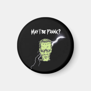 Halloween Magnet, May I Be Frank, Frankenstein Magnet