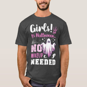 Halloween Makeup Joke, Girls, Pink, Funny 3688 T-Shirt