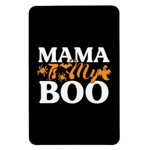 Halloween Mama Is My Boo Birthday Magnet