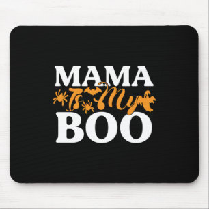 Halloween Mama Is My Boo Birthday Mouse Pad