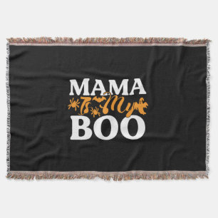 Halloween Mama Is My Boo Birthday Throw Blanket