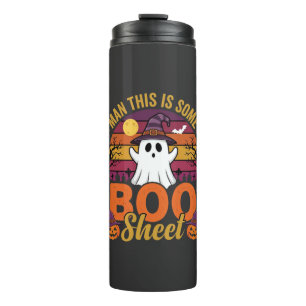 Halloween Man This Is Some Boo Sheet Ghost Design Thermal Tumbler