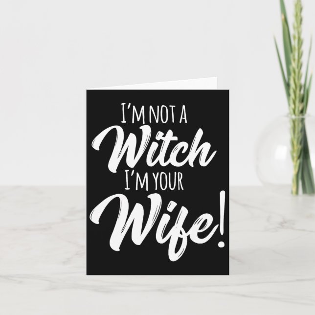 Halloween Matching Women Fun I'm Not A Witch I'm Y Card (Front)