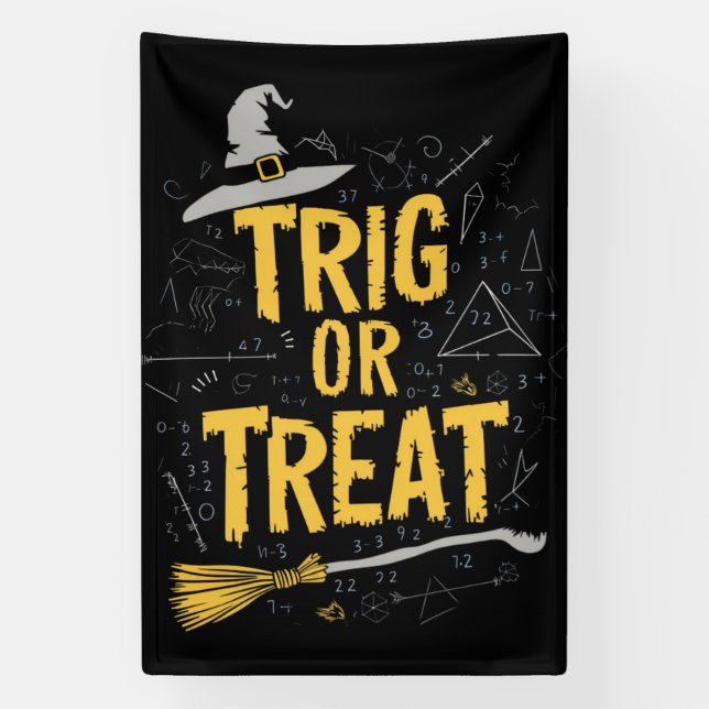 Halloween Math Teacher Trig Or Treat School  Banner (Vertical)
