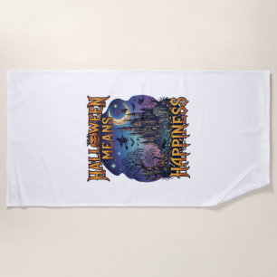 Halloween Means Happiness Haunted Castle Witch Moo Beach Towel