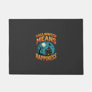 Halloween Means Happiness Haunted House Vector Doormat