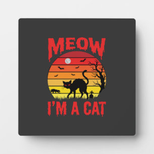 Halloween Meow Im a Cat Retro Sunset Plaque
