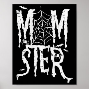 Halloween Momster Mum Monster Funny Costume Mummy  Poster