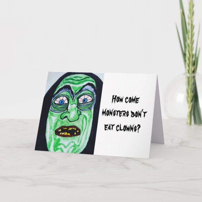 HALLOWEEN MONSTERS DON'T EAT CLOWNS card (Front)