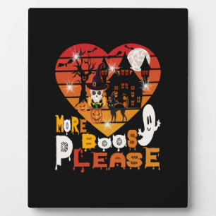 Halloween More Boos Please Plaque