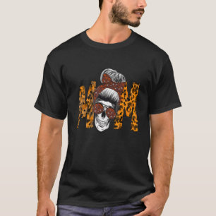 Halloween Mum Leopard Women Skull Messy Hair Bun T-Shirt