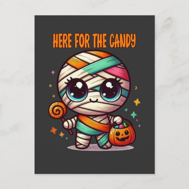 Halloween Mummy Here For The Candy Postcard (Front)