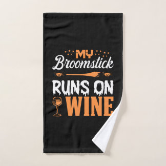 Halloween My Broomstick Runs On Wine Birthday Hand Towel