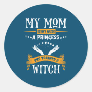 Halloween My Mum Trained a Witch Birthday Classic Round Sticker
