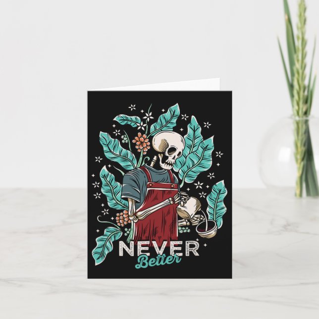 Halloween Never Better Skeleton Drinking Coffee  Card (Front)