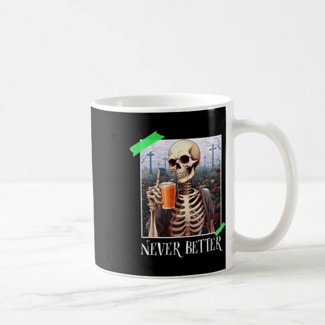 Halloween Never Better Skeleton Funny Skull 1  Coffee Mug (Right)