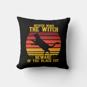 Halloween Nevermind the Witch Beware Of The Cat Cushion