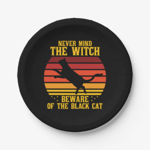 Halloween Nevermind the Witch Beware Of The Cat Paper Plate