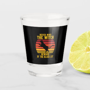 Halloween Nevermind the Witch Beware Of The Cat Shot Glass
