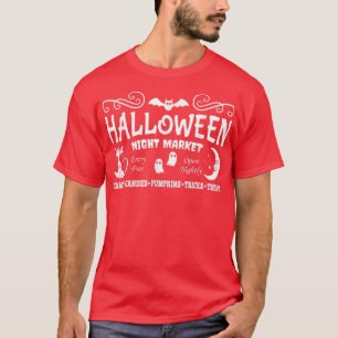 Halloween Night Market Entry Free Open Nightly App T-Shirt