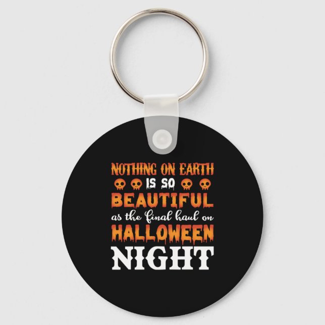 Halloween Nothing On Earth Key Ring (Front)