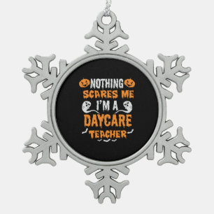 Halloween Nothing Scares Me Birthday Snowflake Pewter Christmas Ornament