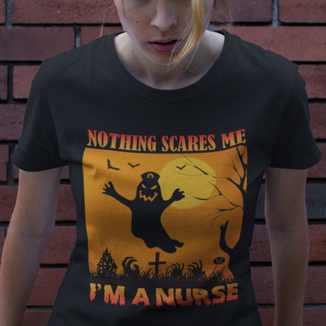 Halloween Nothing Scares Me I'M A Nurse T-Shirt (Creator Uploaded)