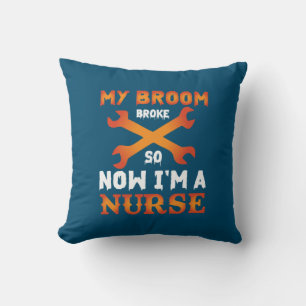 Halloween Now I Am A Nurse Cushion