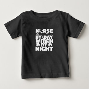 Halloween Nurse By Day Witch By Nights Baby T-Shirt