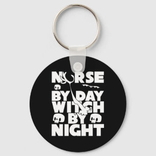 Halloween Nurse By Day Witch By Nights Key Ring