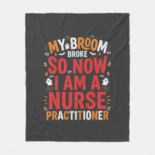 Halloween Nurse Practitioner Broom Broke Design Fleece Blanket