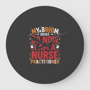 Halloween Nurse Practitioner Broom Broke Design Large Clock
