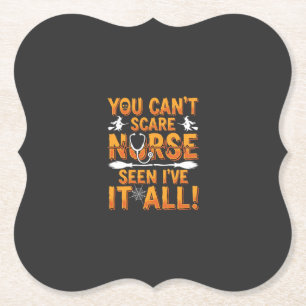 Halloween Nurse Seen It All Design_1 Paper Coaster