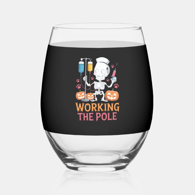 Halloween Nurse Skeleton Funny Joke Essential T-Sh Stemless Wine Glass (Front)