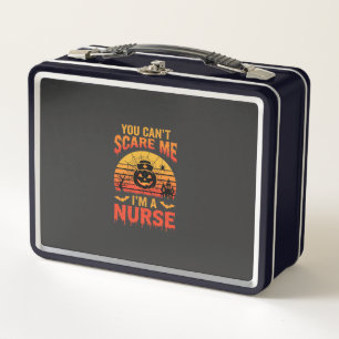 Halloween Nurse You Can't Scare Me Vintage Metal Lunch Box