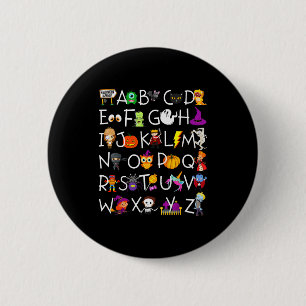Halloween Nursery Teacher Shirt, Halloween Alphabe 6 Cm Round Badge