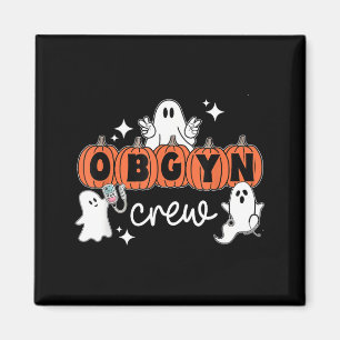 Halloween OBGYN Crew Ghost Obstetrics Nurse Squad Magnet