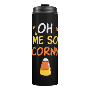 Halloween Oh Me So Corny Candy Birthday Thermal Tumbler