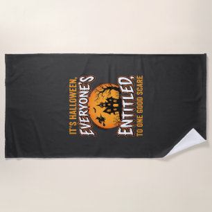 Halloween One Good Scare Haunted House Quote Beach Towel