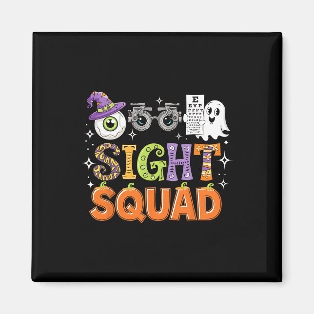 Halloween Optometrist Sight Squad Shirt Optometry  Magnet (Front)