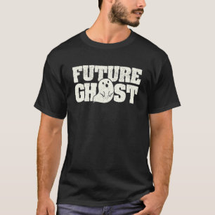 Halloween Party Scary Ghosts Spooky Boo Future Gh T-Shirt