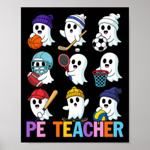 Halloween Pe Teacher Ghost Playing Soccer Footll S Poster