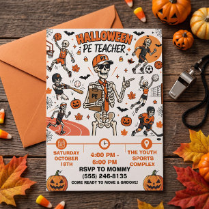 Halloween PE Teacher Skeleton Sports Invitation